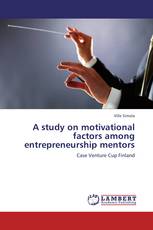 A study on motivational factors among entrepreneurship mentors