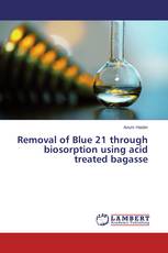Removal of Blue 21 through biosorption using acid treated bagasse