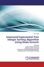 Improved Exponential Tree Integer Sorting Algorithm Using Node Growth