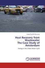 Heat Recovery from Wastewater  The Case Study of Amsterdam