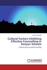 Cultural Factors inhibiting Effective Counselling in Kenyan Schools