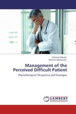 Management of the Perceived Difficult Patient