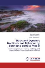 Static and Dynamic Nonlinear soil Behavior by Bounding Surface Model