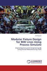 Modular Fixture Design  for BIW Lines Using  Process Simulate