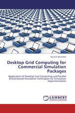 Desktop Grid Computing for Commercial Simulation Packages
