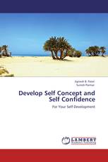 Develop Self Concept and Self Confidence