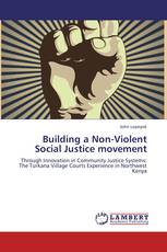 Building a Non-Violent Social Justice movement