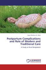 Postpartum Complications and Role of Modern and Traditional Care