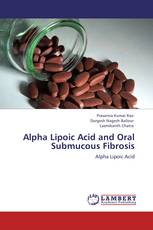 Alpha Lipoic Acid and Oral Submucous Fibrosis