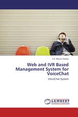 Web and IVR Based Management System for VoiceChat