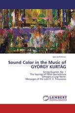Sound Color in the Music of GYÖRGY KURTÁG