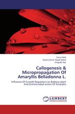 Callogenesis & Micropropagation Of Amaryllis Belladonna L.