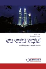 Game Complete Analysis of Classic Economic Duopolies