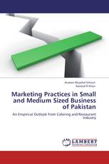 Marketing Practices in Small and Medium Sized Business of Pakistan