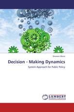 Decision - Making Dynamics
