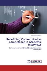 Redefining Communicative Competence in Academic Interviews