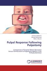 Pulpal Response Following Pulpotomy