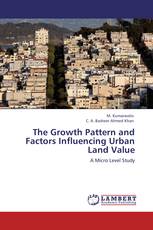 The Growth Pattern and Factors Influencing Urban Land Value