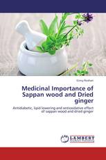 Medicinal Importance of Sappan wood and Dried ginger