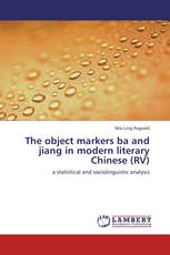 The object markers ba and jiang in modern literary Chinese (RV)