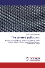 The berated politicians