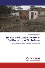 Health and Urban Informal Settlements in Zimbabwe