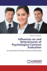 Influences on and Determinants of Psychological Contract Evaluation