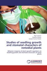 Studies of seedling growth and stomatal characters of remedial plants