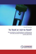 To feed or not to feed?