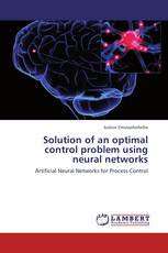 Solution of an optimal control problem using neural networks