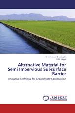 Alternative Material for Semi Impervious Subsurface Barrier