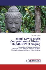 Mind, Key to Music Composition of Tibetan Buddhist Phet Singing