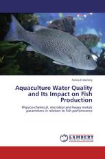 Aquaculture Water Quality and Its Impact on Fish Production