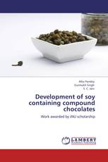 Development of soy containing compound chocolates