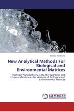 New Analytical Methods  For  Biological and Environmental Matrices