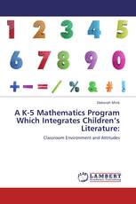 A K-5 Mathematics Program Which Integrates Children’s Literature: