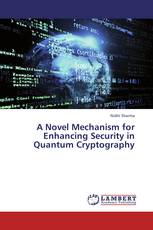 A Novel Mechanism for Enhancing Security in Quantum Cryptography