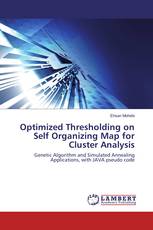 Optimized Thresholding on Self Organizing Map for Cluster Analysis