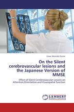 On the Silent cerebrovascular lesions and the Japanese Version of MMSE