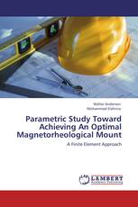 Parametric Study Toward Achieving An Optimal Magnetorheological Mount