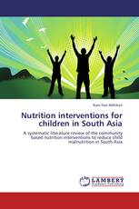 Nutrition interventions for children in South Asia