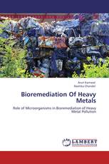 Bioremediation Of Heavy Metals