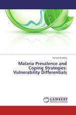 Malaria Prevalence and Coping Strategies: Vulnerability Differentials