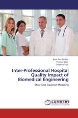 Inter-Professional Hospital Quality Impact of Biomedical Engineering