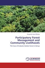 Participatory Forest Management and Community Livelihoods