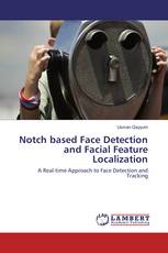 Notch based Face Detection and Facial Feature Localization