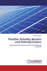 Thinfilm Schottky Barriers and Heterojunctions