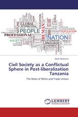 Civil Society as a Conflictual Sphere in Post-liberalization Tanzania
