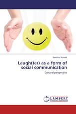 Laugh(ter) as a form of social communication