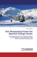 Pan Sharpening Fusion for Spectral Change Vector